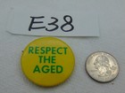 Vintage Pinback Button Pin Respect The Aged Political Yellow   Green Holiday