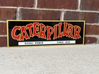 Caterpillar Tractor Bulldozer Construction Equipment Sign 18 Inch