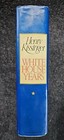 White House Years Henry Kissinger Signed Hard Cover 3rd Printing 