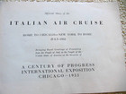 Century Progress 1933 Official Book Flight Gen Italo Balbo Italian Air Armada