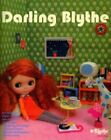 Darling Blythe Doll Collection Guide   Photo Japanese Doll Book  2006