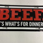 Beef It s What s For Dinner Metal License Plate - Red Raised Letters Eat Beef