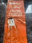 Very Early Rare Crush Door Push Sign 12  X 3 5   A Little Rough  But Affordable