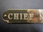 Polished Brass  chief Mate  Maritime Door Sign   Ship Plaque 6 