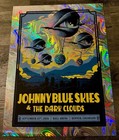 Johnny Blue Skies Foil Denver Poster Ae  15 Sturgill Simpson Utah Kansas St Paul