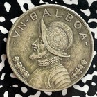 1931 Panama 1 Balboa Lot t7235 Large Silver 
