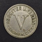 Workers Aid Trade Token Saginaw City Arbeiter U  Verein  combined S h 