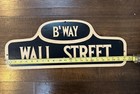 Wall Street B way New York City Antique Subway St Sign Broadway  Fin District