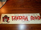 Grateful Dead There Is Nothing Like A Grateful Dead Concert 1978 Paco Sticker 