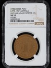 1902 Chile Tarapaca Jazpampa Bajo Nitrate Co Mine Peso Ngc Au53     Numbered  5240