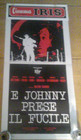  johnny Got His Gun  1971 Italian Locandina 13x28  New Art Fine Shape
