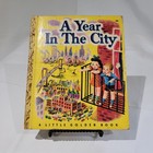 Lot Of 6 Vintage Little Golden Books Incl  -a Year In The City 1st Edition 1948