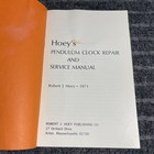 Vintage Hoey s Pendulum Clock Repair   Service Manual Robert J Hoey 1971 Booklet