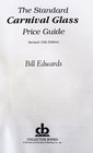 Standard Encyclopedia Of Carnival Glass Price Guide - Bill Edwards