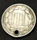 1873 Usa Three Cent Nickel Coin Holed 3c American Liberty Head