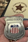 Union Pacific Special Agent Badge-famous Badges Of The Old West-railroad