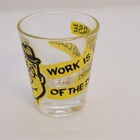 Vtg Work Is The Curse Of The Drinking Class Shot Glass Retro Barware Humor