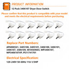 Dryer Door Switch For Whirlpool Kenmore Sears Maytag Roper 3406107  12 Pack 