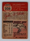 1953 Topps  235 John Hetki Low Grade Vintage High   Baseball Card