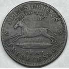 1837 Hard Times Token Illustrious Predecessor Executive Experiment Turtle Donkey