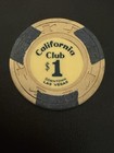  1 California Club Las Vegas Nevada Casino Chip