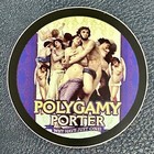 Wasatch Brewing Company Sticker Polygamy Porter Decal Craft Brewery 3   