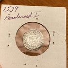 Hungary Ferdinand I Silver Coins 1539   1546 Patrona Hungariae