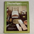 Diminutiques Miniatures Dollhouse Vintage Crafting Furniture Pattern 2 Books