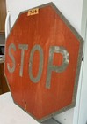 Traffic Road Street Sign Authentic Retired Stop Sign 30 x30  Lot 7-14
