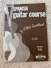 Spanish Guitar Course Book 2     Elliot Sweetland Vintage Sheet Music