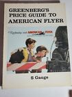 Greenberg s Price Guide To American Flyer--s Gauge--nos
