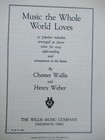 Music The Whole World Loves - Piano Solos By Chester Walls And Henry Weber