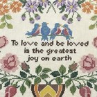 Vntg Framed Cross Stitch    to Love And Be Loved Is The Greatest Joy On Earth   