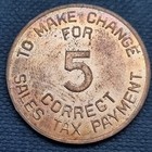 Arizona State Tax Commission Sales Tax Token Correct Change For 5 Mills  59526