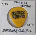 Tim Brennan  Drop Kick Murphys Tour Issued Guitar Pick Warriors Code Tour 2010