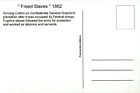 Freed Slaves 1862  Ginning Cotton On Confederate Plantation - Civil War Postcard