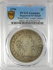 1796 Draped Bust Silver Dollar  1 Small Eagle Coin - Certified Pcgs Vf Detail