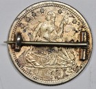 1862 Seated Liberty Quarter Love Token Pin  d     205052