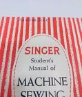Vintage Ephemera 1953   Booklet-  Singer Students Manual Of Machine Sewing