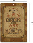 Actually This Is My Circus Tin Sign     Vintage Funny Monkey Wall Decor 8x12 Metal