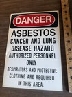 Danger Asbestos Cancer Lung Disease Old Vintage Flexible Plastic Warning Sign