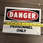 Vintage John Deere Sign - Danger Authorized Personnel Only Nos Factory Plant
