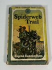 Vintage Spiderweb Trail By Eugene Cunningham 1940 Western Genuine Pocket Book