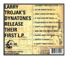 Larry Trojak Dyna-tones Band Polish Polka Cd  first Lp  Super Cd 10 Great Song 