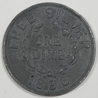Bryan Money 1896 Free Silver One Dime So-called Dollar