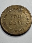 Rare You Do It Car Wash Token Santa Cruz California Defunct  rx1