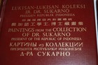 Paintings From The Collection Of Dr Sukarno President Indonesia - 2 Large Volume