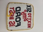 Vintage  next To Sex My Ford Is Best  Funny Humorous Truck Drivers Iron On Patch