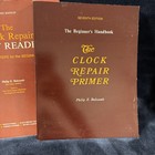 The Clock Repair First Reader 2nd Steps   The Beginner s Handbook Philip Balcomb