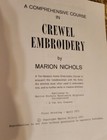 A Comprehensive Course In Crewel Embroidery Marion Nichols  1st Edition Ex Cond